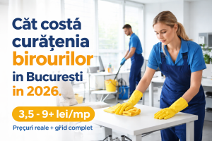 curatenie birouri Bucuresti pret 2026